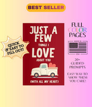 Load image into Gallery viewer, Just A Few Things I Love About You